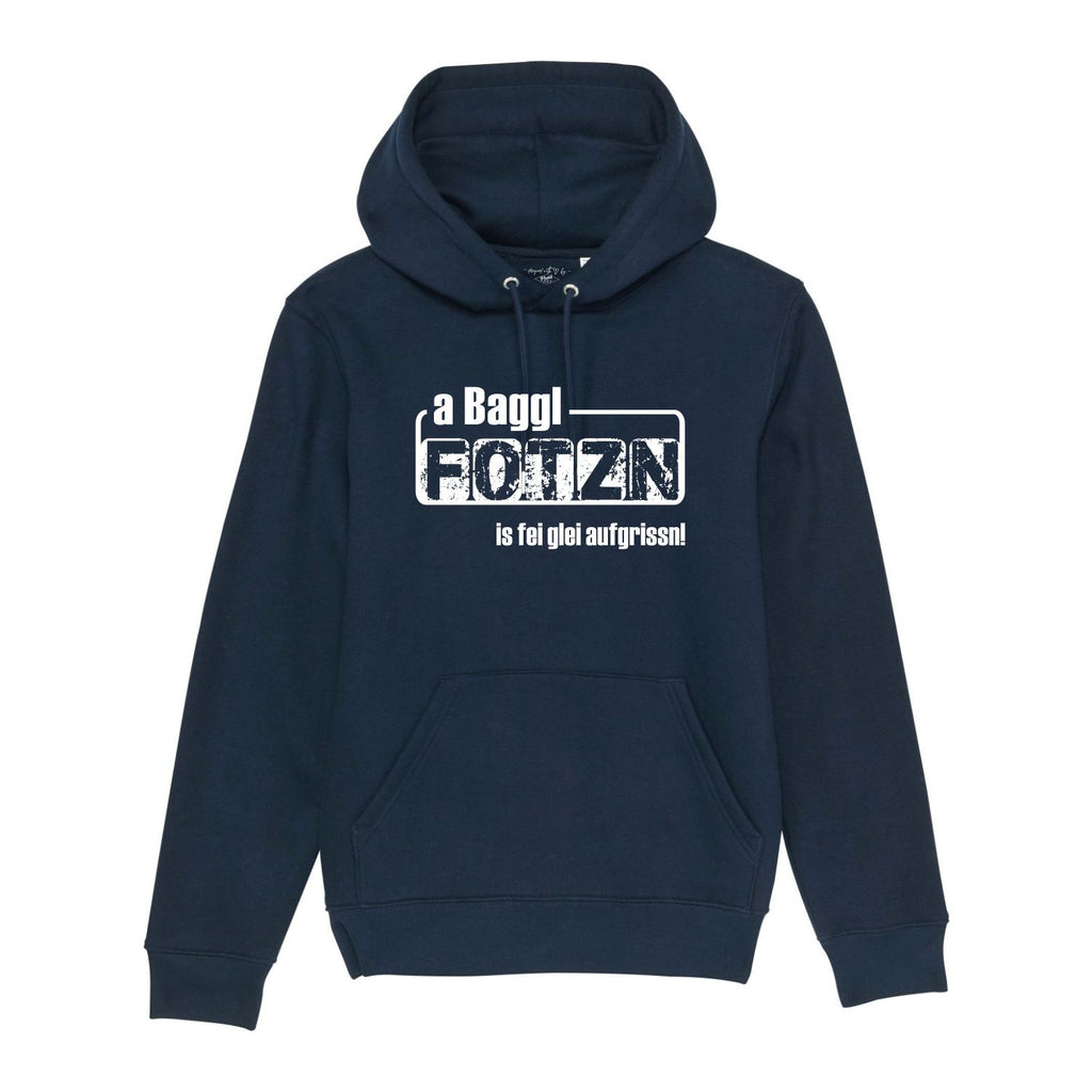 A Baggl Fotzn is fei glei aufgrissn Hoodie