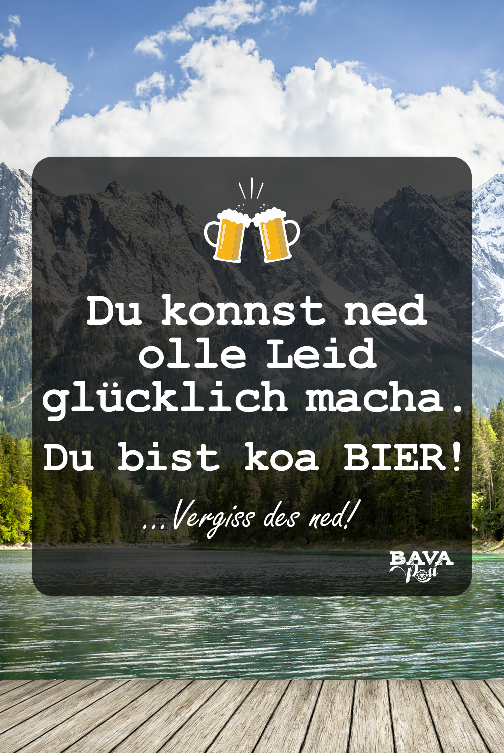 Bier Trinkspruch Volksfest Wirtshaus Oktoberfest Spruch Bayern Lustige bayerische Sprüche kurz und bayerische Redewendungen Weisheiten BavaRosi Fashion