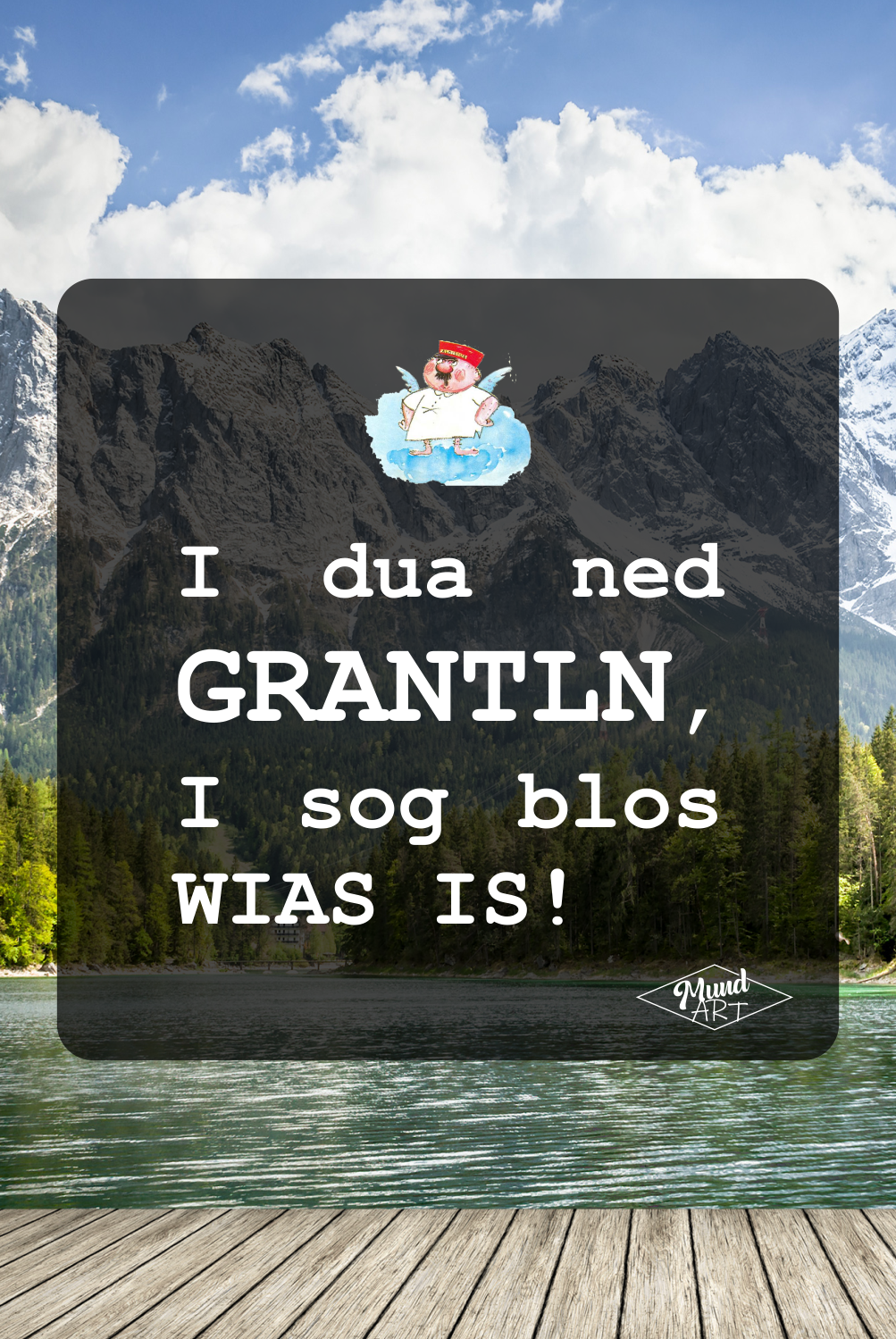 Granteln Bayerische Flüche und bayerische Schimpfwörter und Beleidigungen BavaRosi Fashion