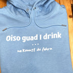 #OISOGUADIDRINK Hoodie für Damen & Herren aus Bio-Baumwolle | Bayerischer Kapuzenpullover