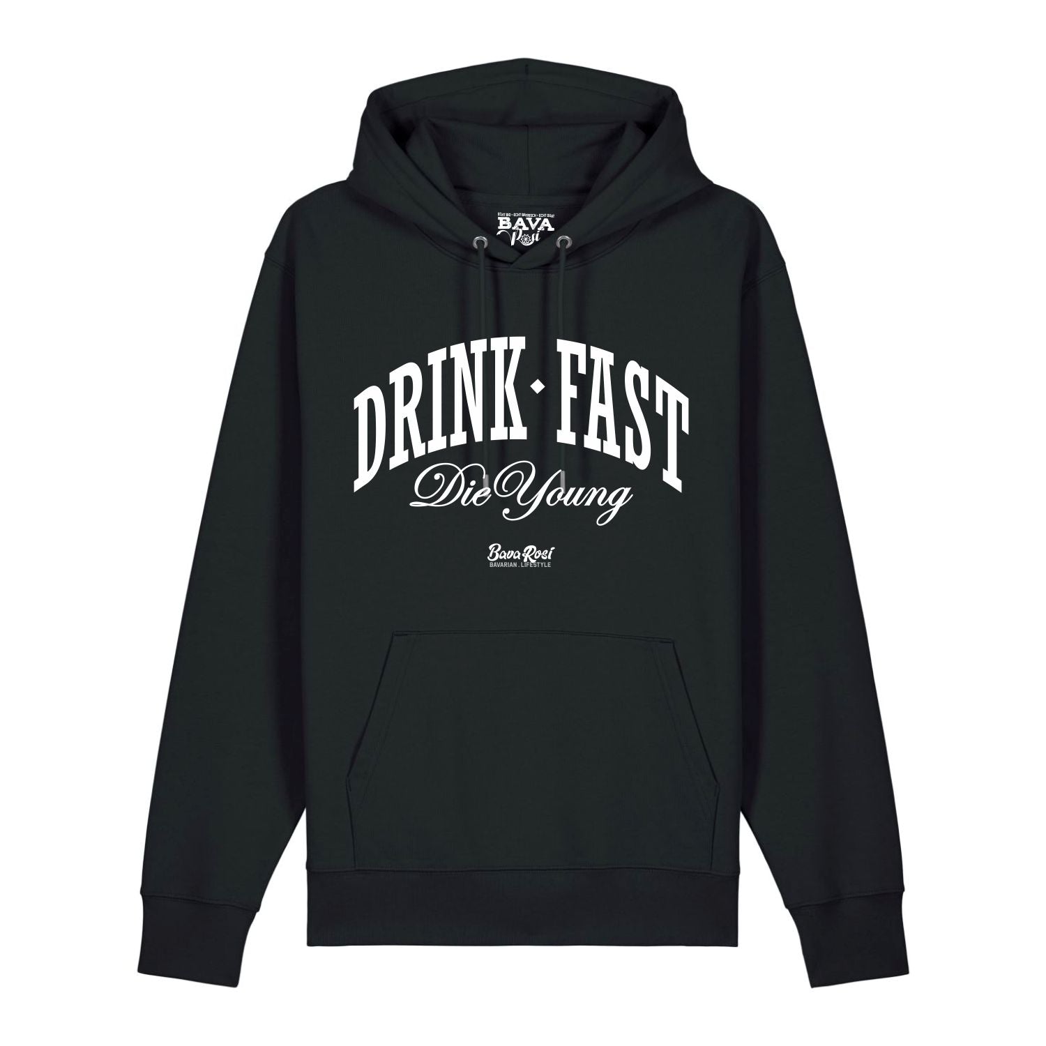 #DRINKFAST_DIEYOUNG unisex