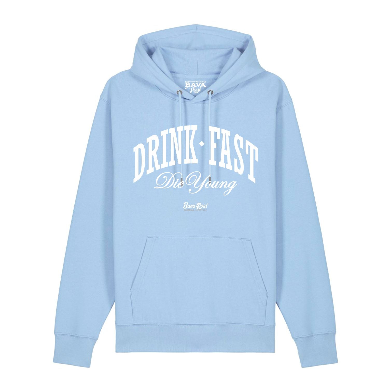 #DRINKFAST_DIEYOUNG unisex