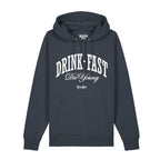 #DRINKFAST_DIEYOUNG unisex