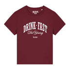 #DRINKFAST_DIEYOUNG Damen