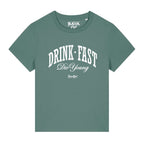 #DRINKFAST_DIEYOUNG Damen