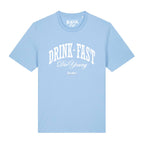 #DRINKFAST_DIEYOUNG unisex
