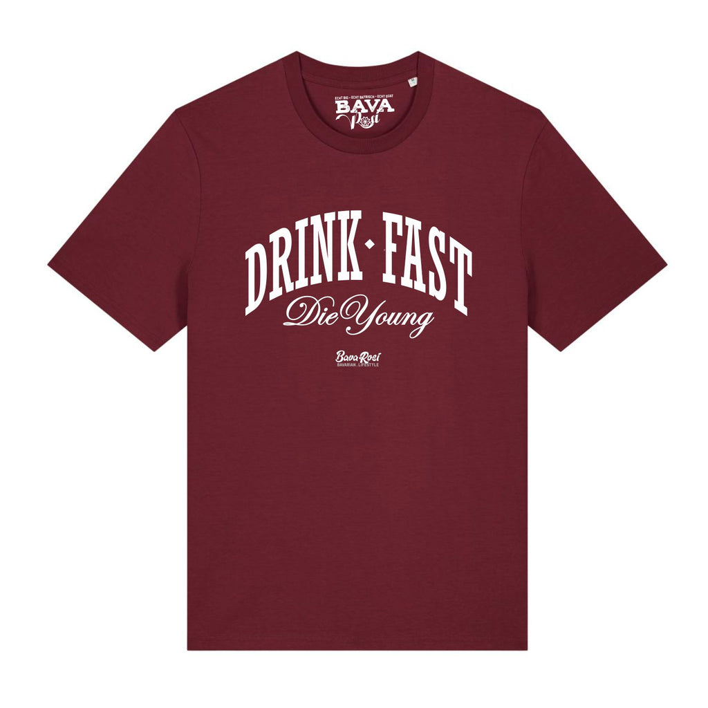 #DRINKFAST_DIEYOUNG unisex