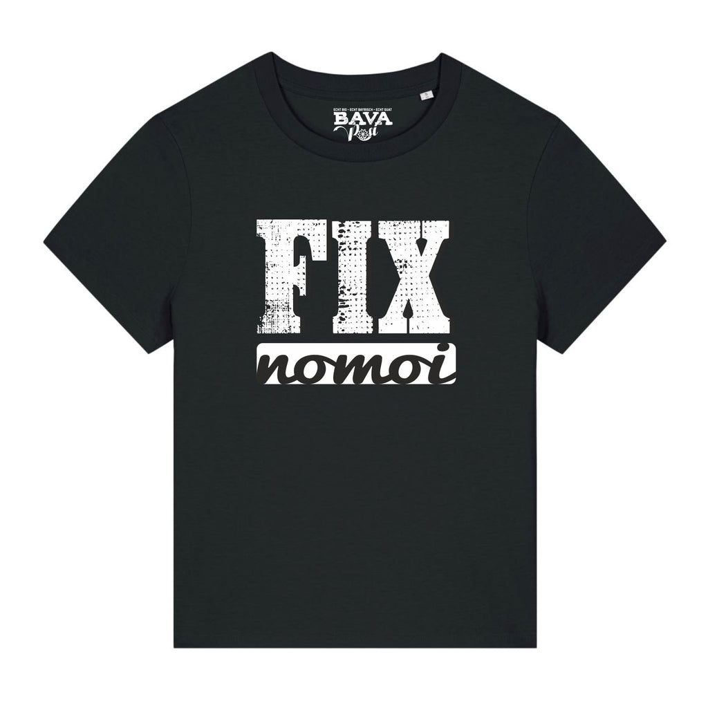 #FIXNOMOI Damen