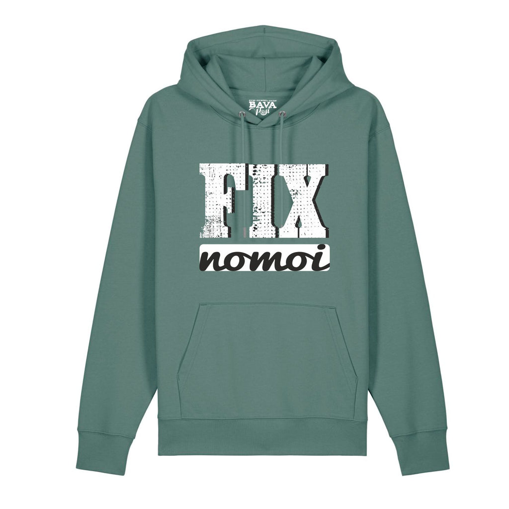 #FIXNOMOI unisex