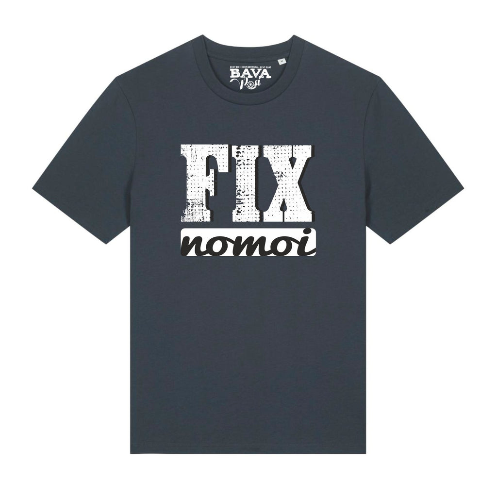 #FIXNOMOI unisex