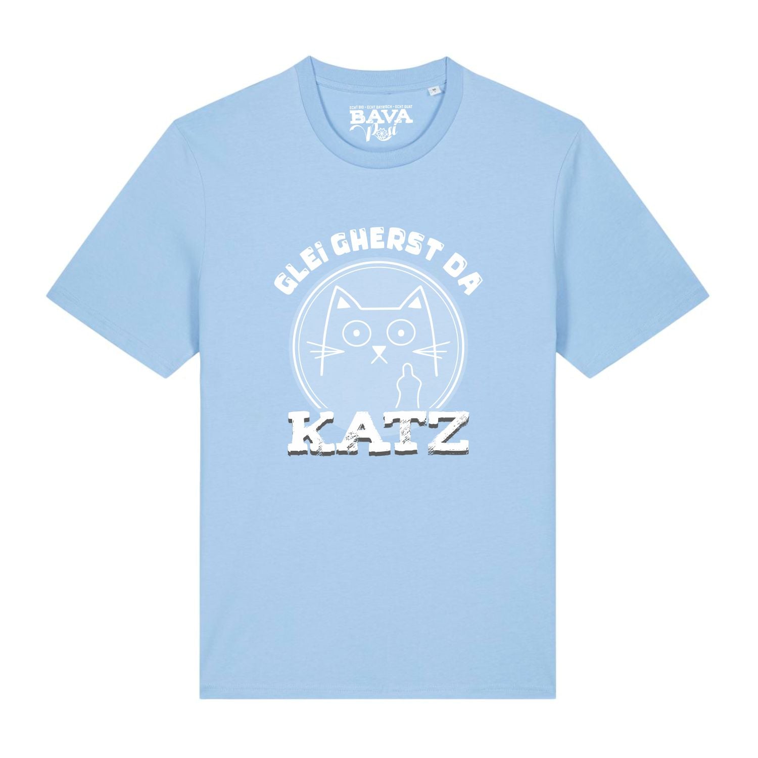 Glei gherst da Katz T-Shirt Bayerische Shirt Designs Mode Shop BavaRosi Fashion