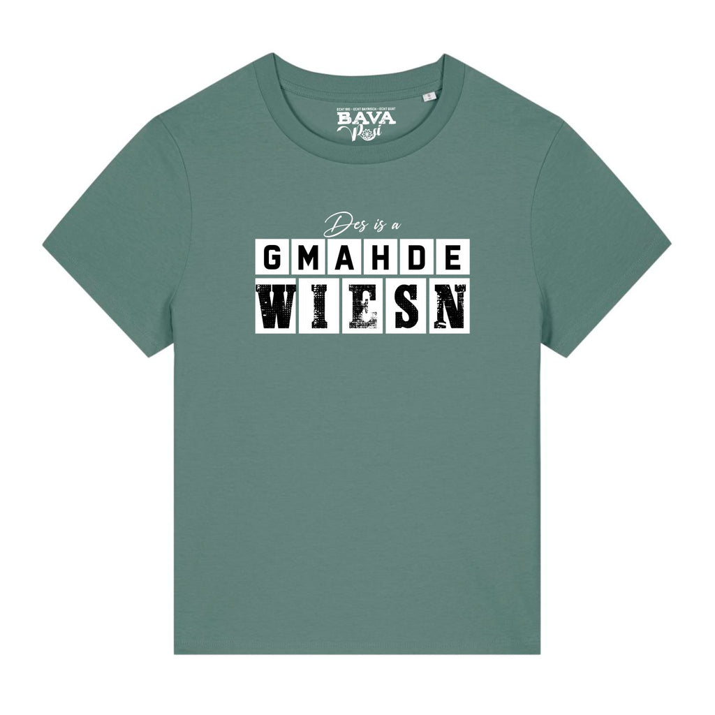Des is a gmahde Wiesn Damen Shirt BavaRosi Fashion Bayerische Shirts Bayerische Geschenke Bayerische Mitbringsel Shirts Strawanza Bavarian Caps München Regensburg Ingolstadt Geisenfeld Pfaffenhofen Wolnzach Vohburg Passau Tegernsee Shop