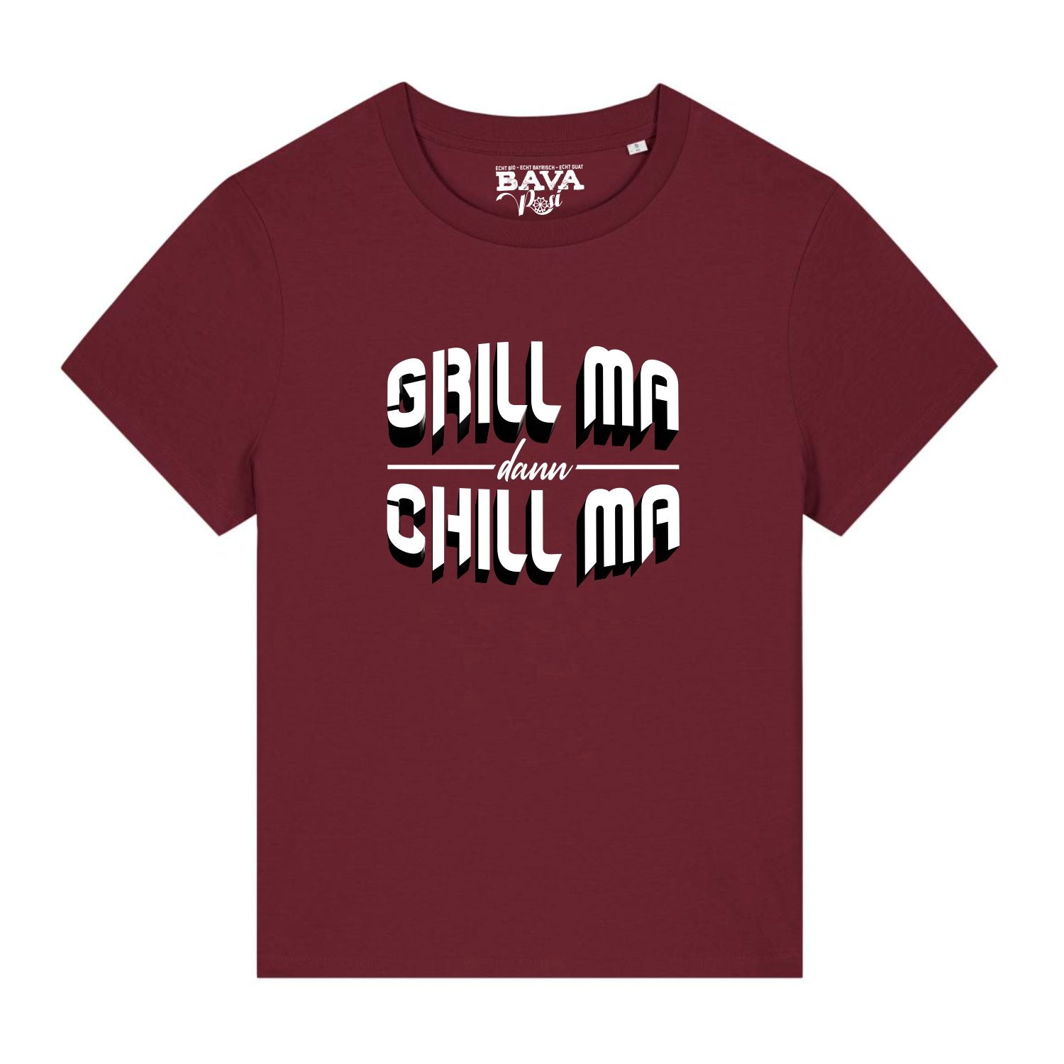 Grill ma dann Chill ma Damen Shirt Bayern