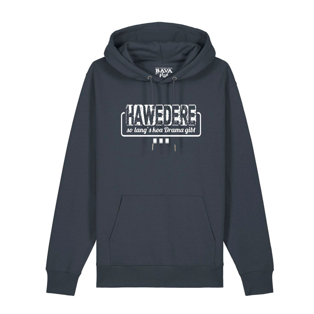 Hawedere Habe die Ehre Hoodie BavaRosie Fashion Bayerische Hoodies Bayerische Geschenke München Mitbringsel Regensburg Ingolstadt Geisenfeld Vohburg Pfaffenhofen Tegernsee Mode Shop Trends
