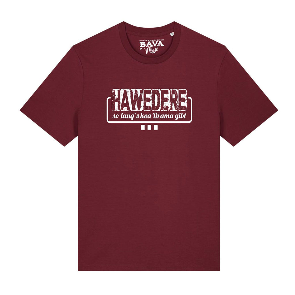 Hawedere Habe die Ehre T-Shirt BavaRosie Fashion Bayerische Hoodies Bayerische Geschenke München Mitbringsel Regensburg Ingolstadt Geisenfeld Vohburg Pfaffenhofen Tegernsee Mode Shop Trends
