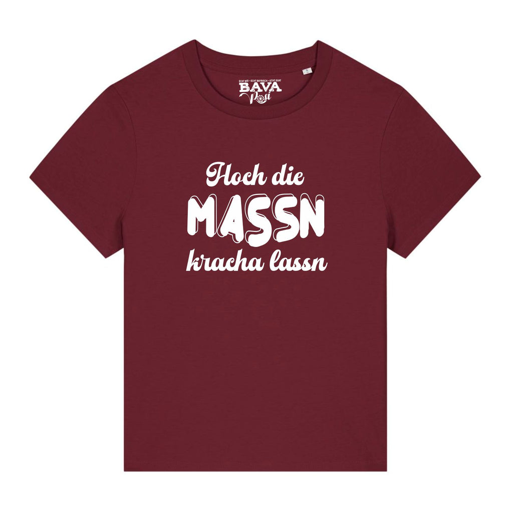 Hoch die Massn Kracha lassn Damen Shirt