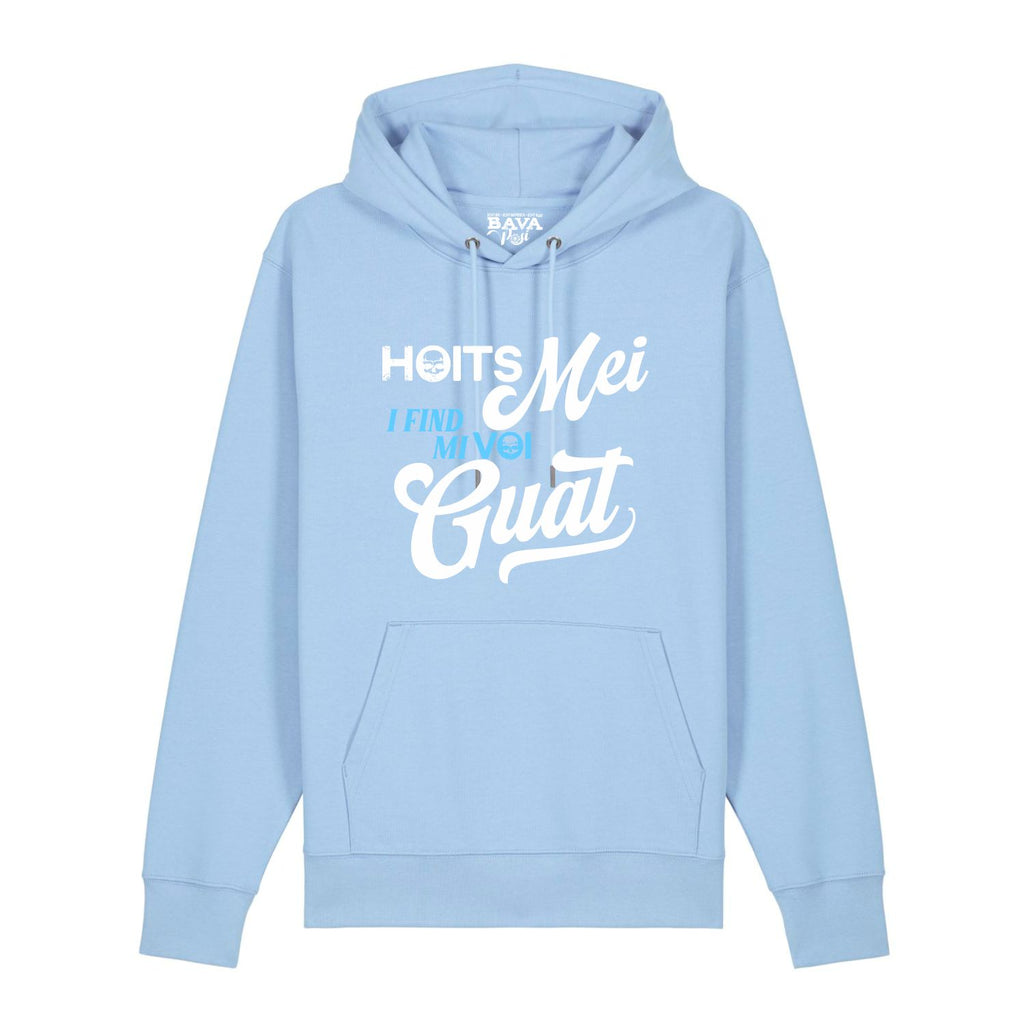 Hoits Mei I find mi voi guat Hoodie BavaRosi Fashion Bayerische Mode Designs München