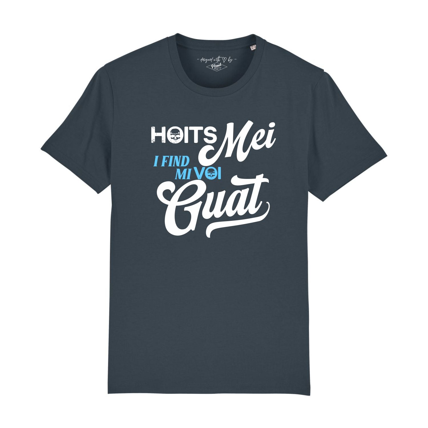 Hoits Mei T-Shirt BavaRosi Fashion Bayerische Designer Mode Allgäu