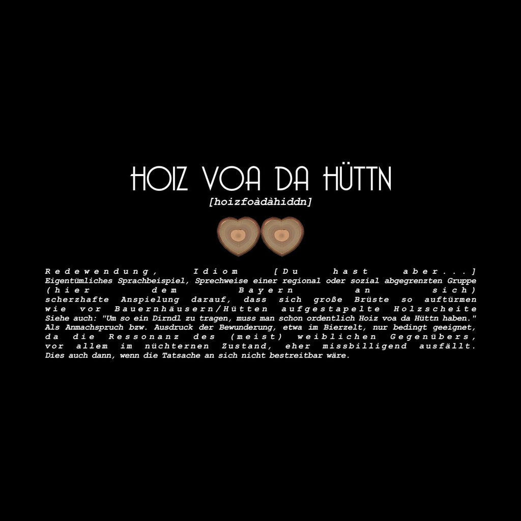 #HOIZVOADAHÜTTN Damen