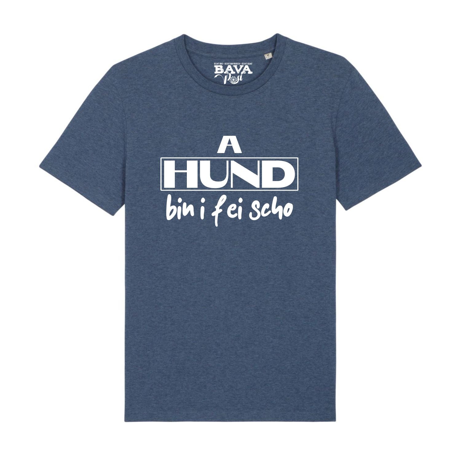 A Hund bin I fei scho T-Shirt Bavarosi Fashion