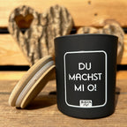 Bayerische Duftkerze Du machst mi O Spruchkerzen Shop Bayern BavaRosi Fashion Kerzen