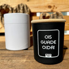 #OISGUADEOIDA Spruchkerze
