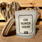 #OISGUADEOIDA Spruchkerze