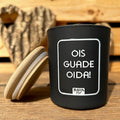 Bayerische Duftkerze Ois guade Oida Lustige Spruchkerze im bayerischen Dialekt Shop BavaRosi Fashion