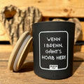 Bayerische Duftkerze Wenn I brenn ghets hoaß her Lustige Spruchkerze im bayerischen Dialekt Shop BavaRosi Fashion