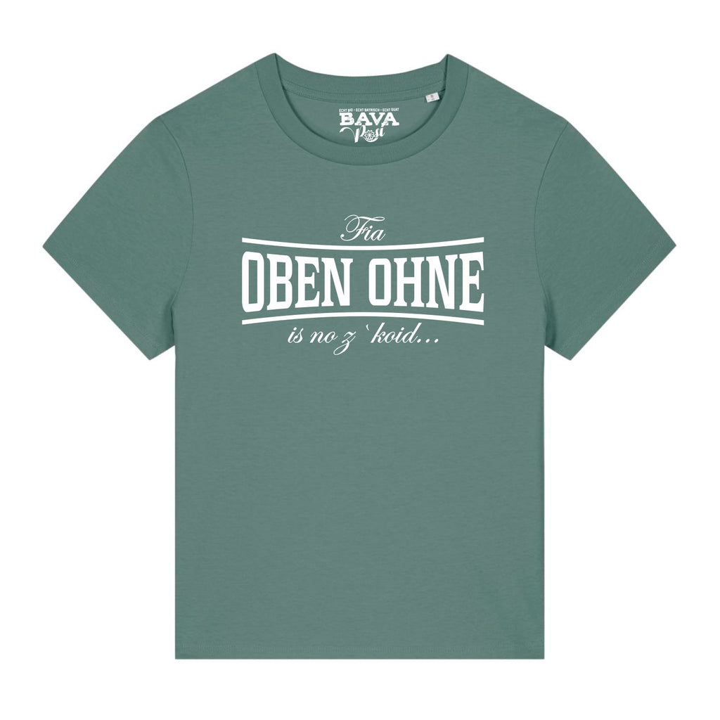 Oben Ohne Damen Shirt Bayerische Damen Shirts München Freising Erding Rosenheim Augsburg Regensburg Garmisch Füssen Mode Shop