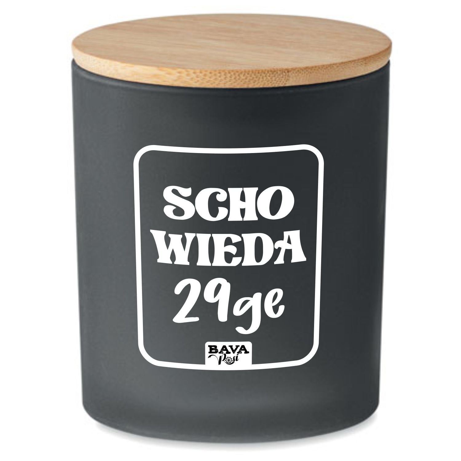 #SCHOWIEDA29GE Spruchkerze