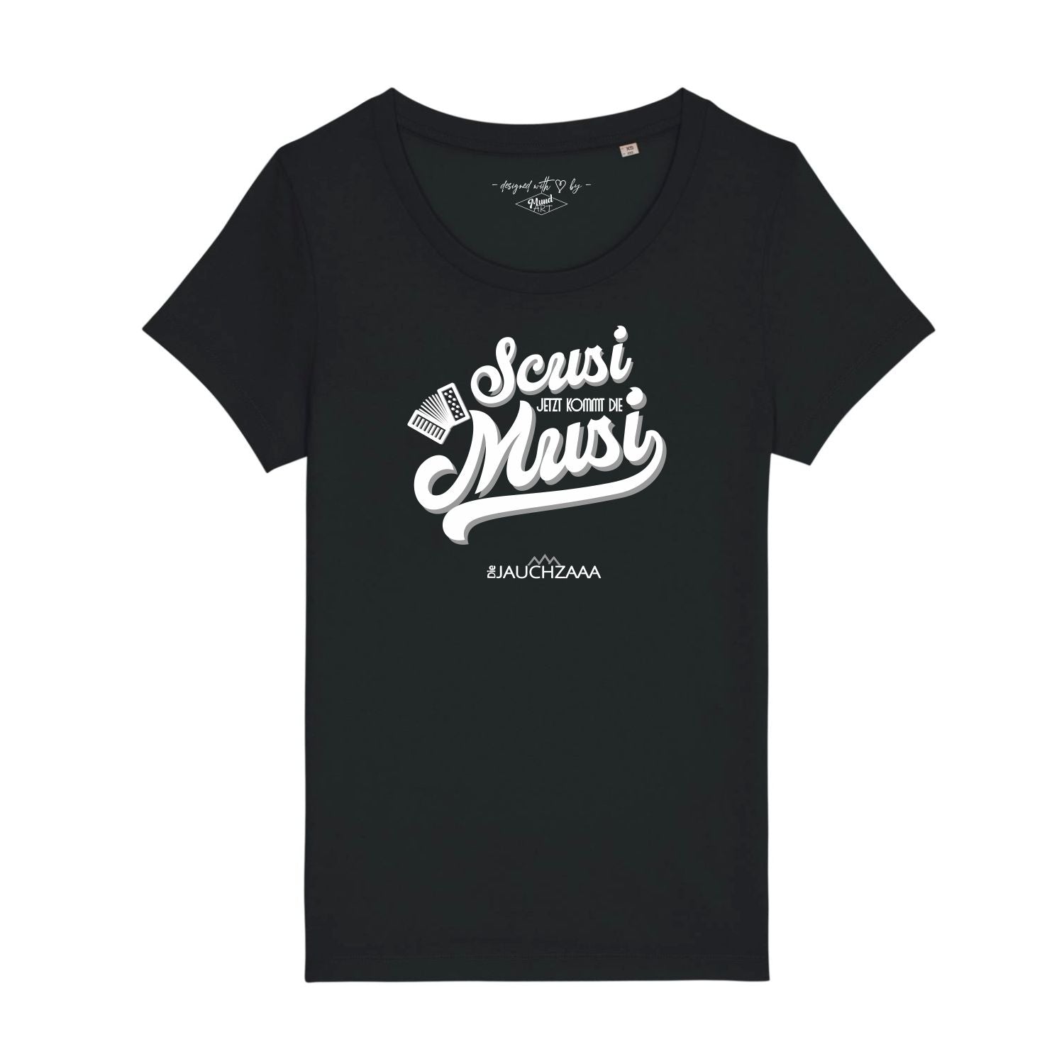 Scusi Jetzt kommt die Musi Damen Shirt Die Jauchza