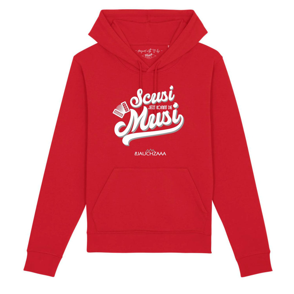 Scusi Jetzt kommt die Musi Hoodie Die Jauchzaaa