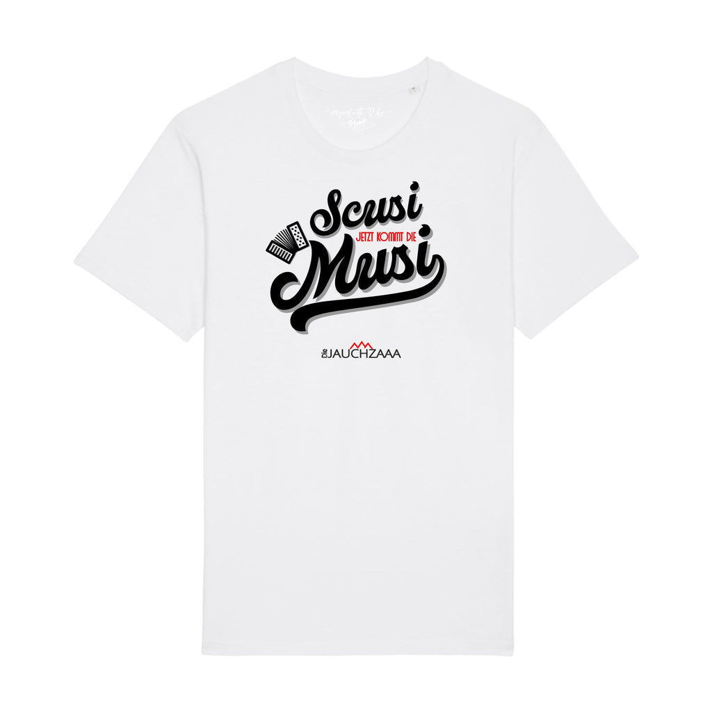 Scusi Jetzt kommt die Musi T-Shirt Die Jauchzaaa