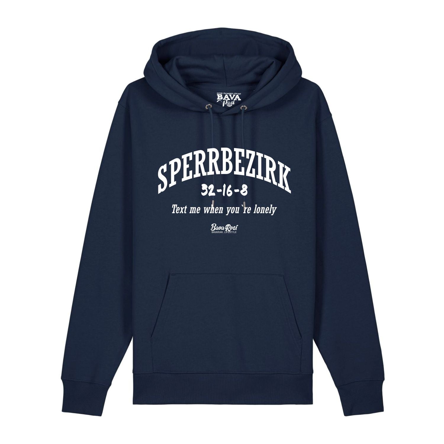 Sperrbezirk Hoodie BavaRosi Fashion Bayerische Hoodies Berge München Füssen Garmisch Mittenwald Landshut Rosenheim Tegernsee Mode Shop