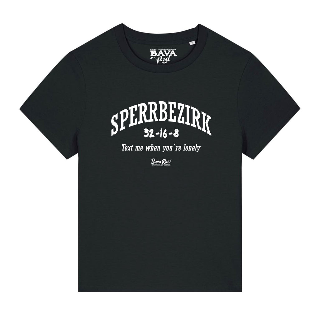 Sperrbezirk Damen Shirt Bayerische Damen Shirts München Freising Erding Rosenheim Augsburg Regensburg Garmisch Füssen Mode Shop