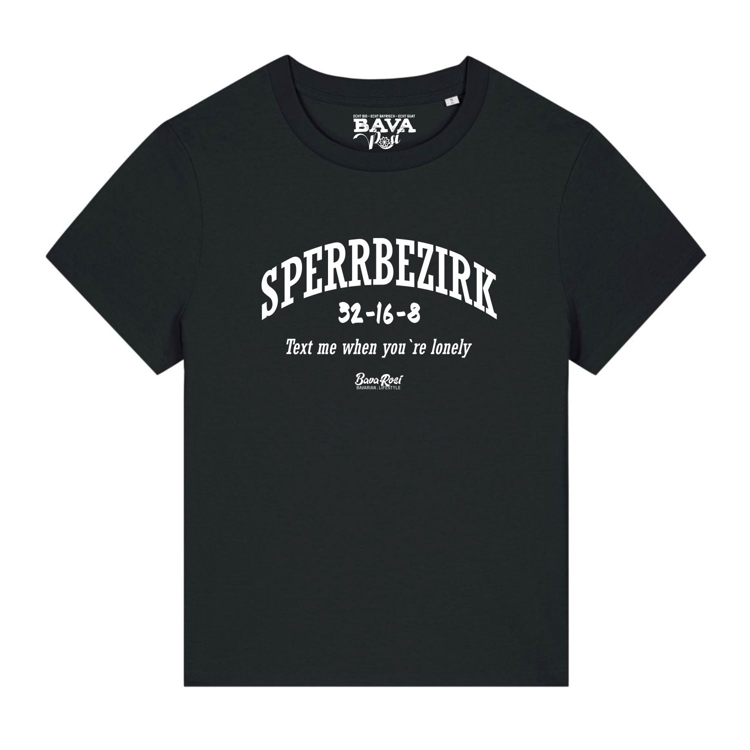Sperrbezirk Damen Shirt Bayerische Damen Shirts München Freising Erding Rosenheim Augsburg Regensburg Garmisch Füssen Mode Shop