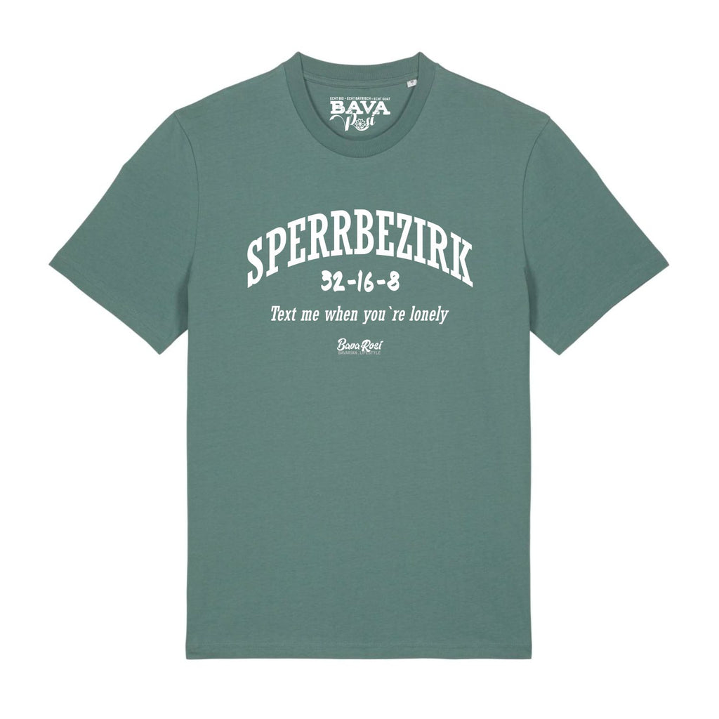Sperrbezirk T-Shirt BavaRosi Fashion Bayerische T-Shirts Ammersee Starnberger See Tegernsee Füssen Garmisch Rosenheim München Mode Shop