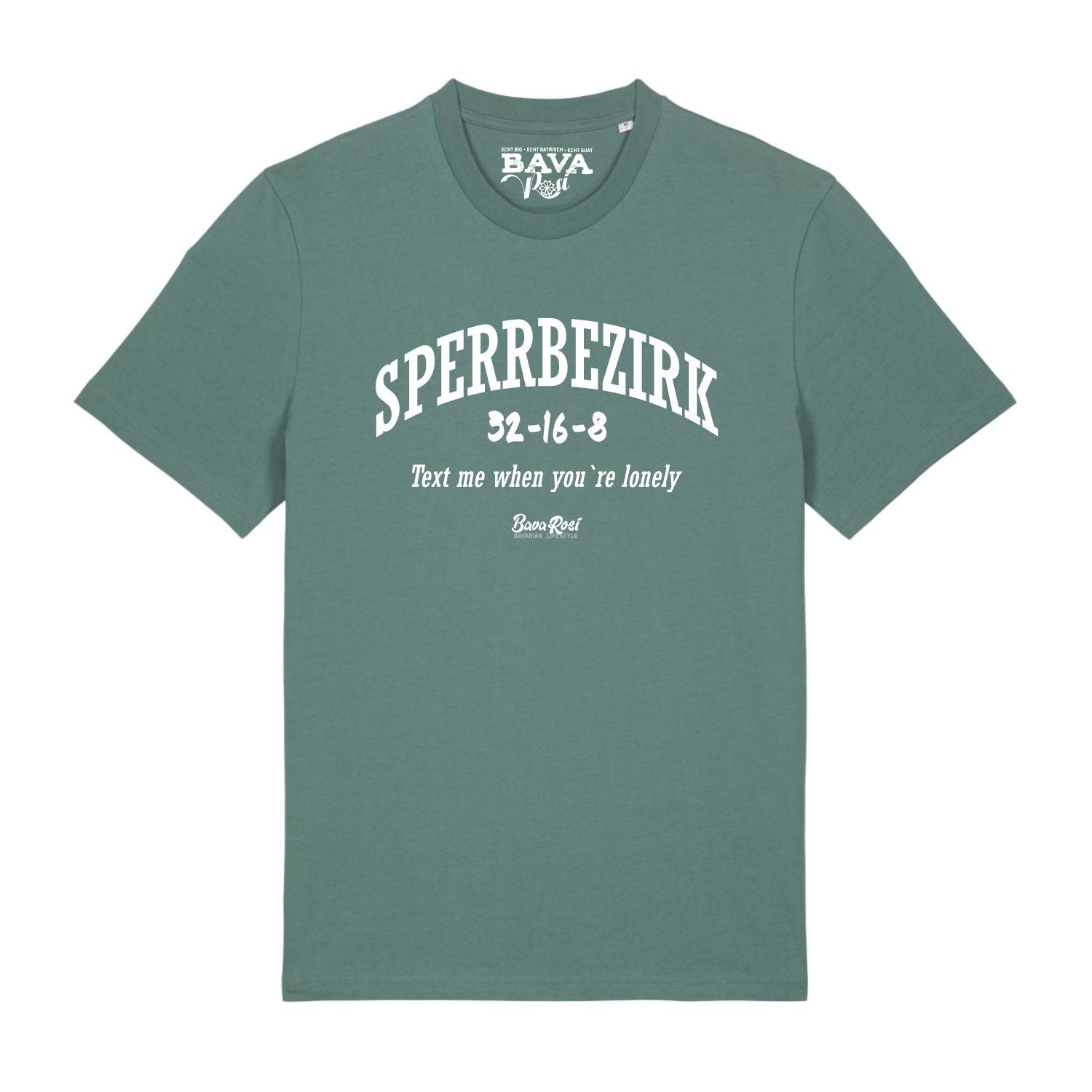 Sperrbezirk T-Shirt BavaRosi Fashion Bayerische T-Shirts Ammersee Starnberger See Tegernsee Füssen Garmisch Rosenheim München Mode Shop