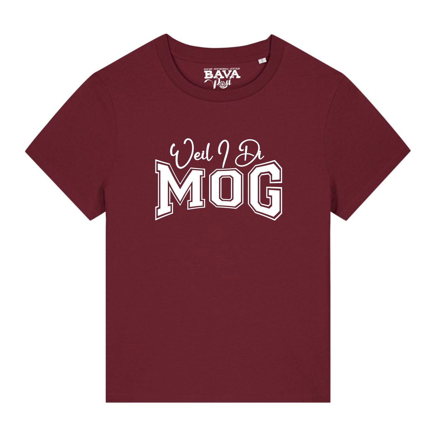 Weil I Di Mog Damen Shirt Bayern