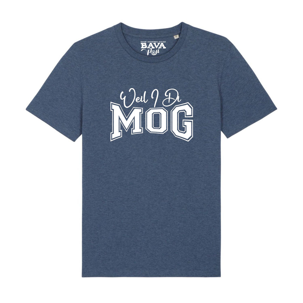 Weil I Di Mog T-Shirt Bavarosi Fashion