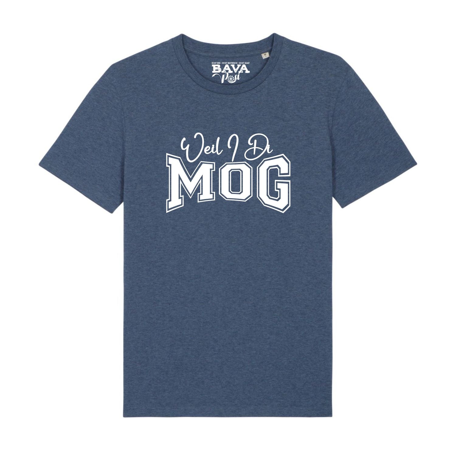 Weil I Di Mog T-Shirt Bavarosi Fashion