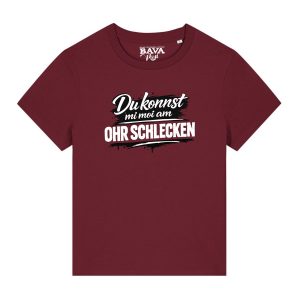 Am Ohr schlecken Damen Shirt BavaRosi Fashion Am Oarsch lecken Strawanza Buadepp Bavarian Caps Bayerische Frauen T-Shirts Bayern Mode München Pfaffenhofen Geisenfeld Vohburg Marktstadl Regensburg Augsburg und Ingolstadt Oktoberfest Damen Shirts Wiesn Damenshirts Volksfest Damen Shirts