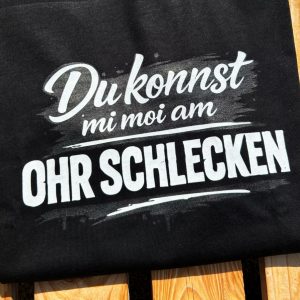 Du konnst mi moi am Ohr schlecken T-Shirt BavaRosi Fashion Bayerische Shirts Am Arsch lecken München Geisenfeld Schrobenhaisen Vohburg Ingolstadt Regensburg Füssen Allgäu Chiemsee Tegernsee Dachau Shirts und Mode Bayerische Mitbringsel und Geschenke