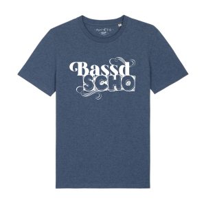 Bassd Scho T-Shirt Bayern