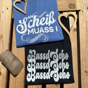 Nassd Scho Hoch 3 T-Shirt BavaRosi Fashion Bayerische T-Shirts Tegernsee Starnbergersee München Dachau Karlsfeld Landshut Rosenheim Straubing Mode Shop