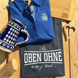 Fia Oben Ohne is no z Koit T-Shirt BavaRosi Fashion Regensburg Ingolstadt Rosenheim München Augsburg Füssen Tegernsee Ammersee Chiemsee Landshut Passau Mode Shop Geisenfeld