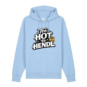 Bayerischer Too Hot To Hendl Hoodie für alle Strawanza von BavaRosi Fashion München Nürnberg Regensburg Ingolstadt Augsburg Passau Geisenfeld Pfaffenhofen Landshut Mode Shop