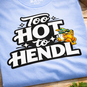 Bayerische T-Shirts Hendl Too Hot to Handle von BavaRosi Fashion Bayerische Tragetaschen Bayerische Geschenke typisch München Geisenfeld Pfaffenhofen Ingolstadt Regensburg Strawanza Buadep Landshut Augsburg Tegernsee Passau Taschen Mode